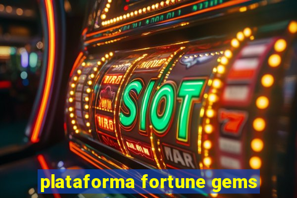 plataforma fortune gems